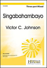 Singabahambayo Three-Part Mixed choral sheet music cover Thumbnail